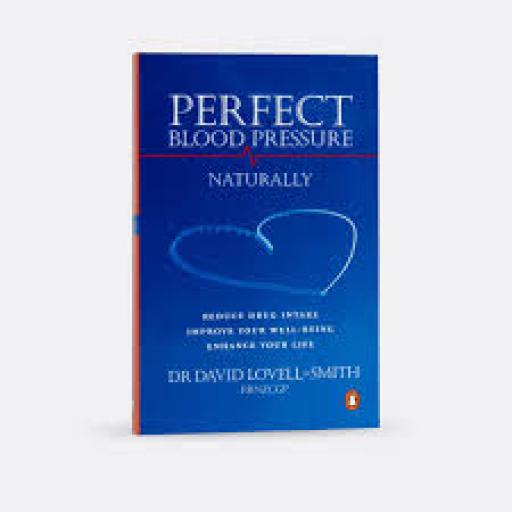 Perfect Blood Pressure Naturally, by Dr David Lovell-Smith